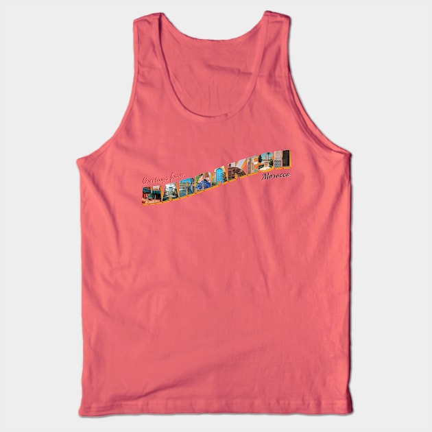Greetings from Marrakesh in Morocco Vintage style retro souvenir Tank Top by DesignerPropo